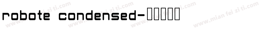 robote condensed字体转换